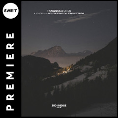 PREMIERE : Thaddeus X - Until the Oceans [3rd Avenue]