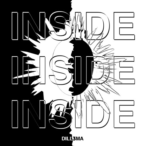INSIDE (Instrumental) - DILL3MA