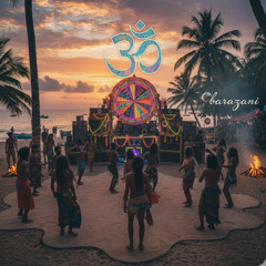 Barazani - Live Set Goa