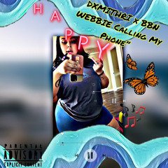 DXMITHRI x BBN WEBBIE Calling My Phone"