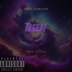 togepi -Yvng Camelot prod.by Cjd