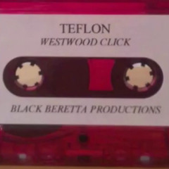 Teflon(Westwood Click)- Chapters And The Verses