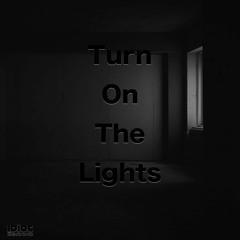 IDiot Electronic & Betoko - Turn On The Lights (IDiot Electronic)