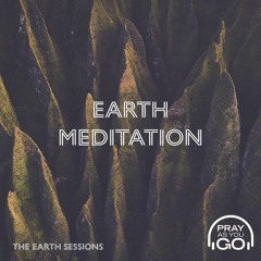 Earth Meditation