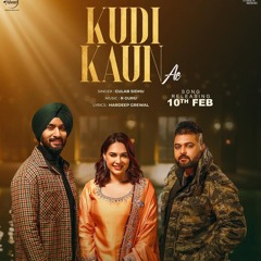 Kudi Kaun Ae | Gulab Sidhu
