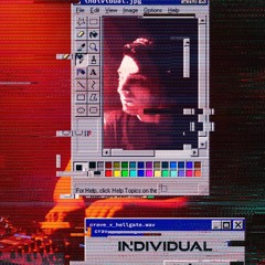 Individual / CRĀVE x HELLGATE: SYSTEM REBOOT