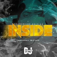 INSIDE 2020 DANCEHALL TAPE MIXED BY EVAFRASS
