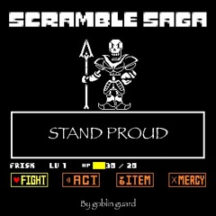 Scramble Saga: Stand Proud
