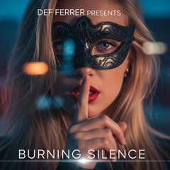 A Phoenix from the Ashes – [Album Burning Silence] – Def Ferrer