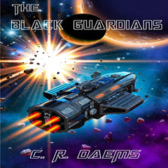 DOWNLOAD EBOOK 📧 The Black Guardians: Book 4 in the Black Guard series by  C. R. Dae