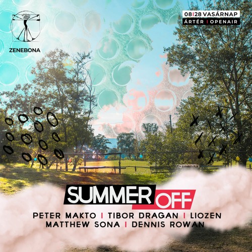 [2022-08-28] Matthew Sona Live @ Zenebona Summer OFF, Ártér