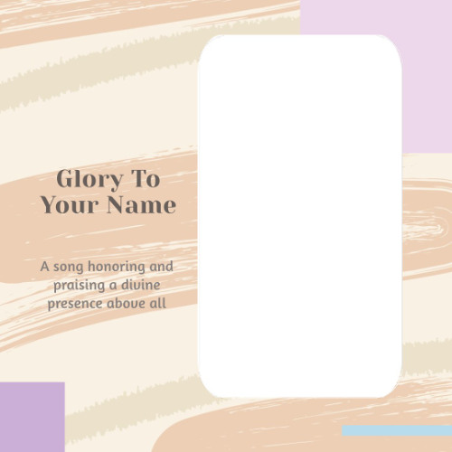 Glory To Your Name