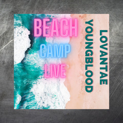 Beach camp live
