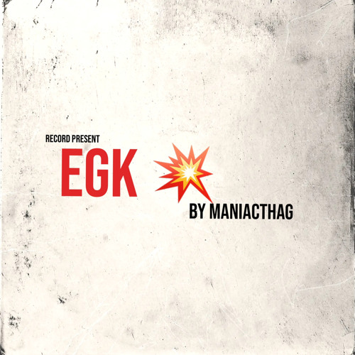 MANIAC - EGK