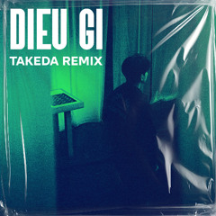ĐIỀU GÌ - WILL ft VSTRA (takeda Remix)