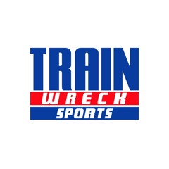 Trainwreck Tonight 344 | Sponsored By Outlet Liquor