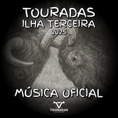 Música Oficial das Touradas 2025