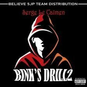 Serge Le Caïmen - BINK'S DRILL2