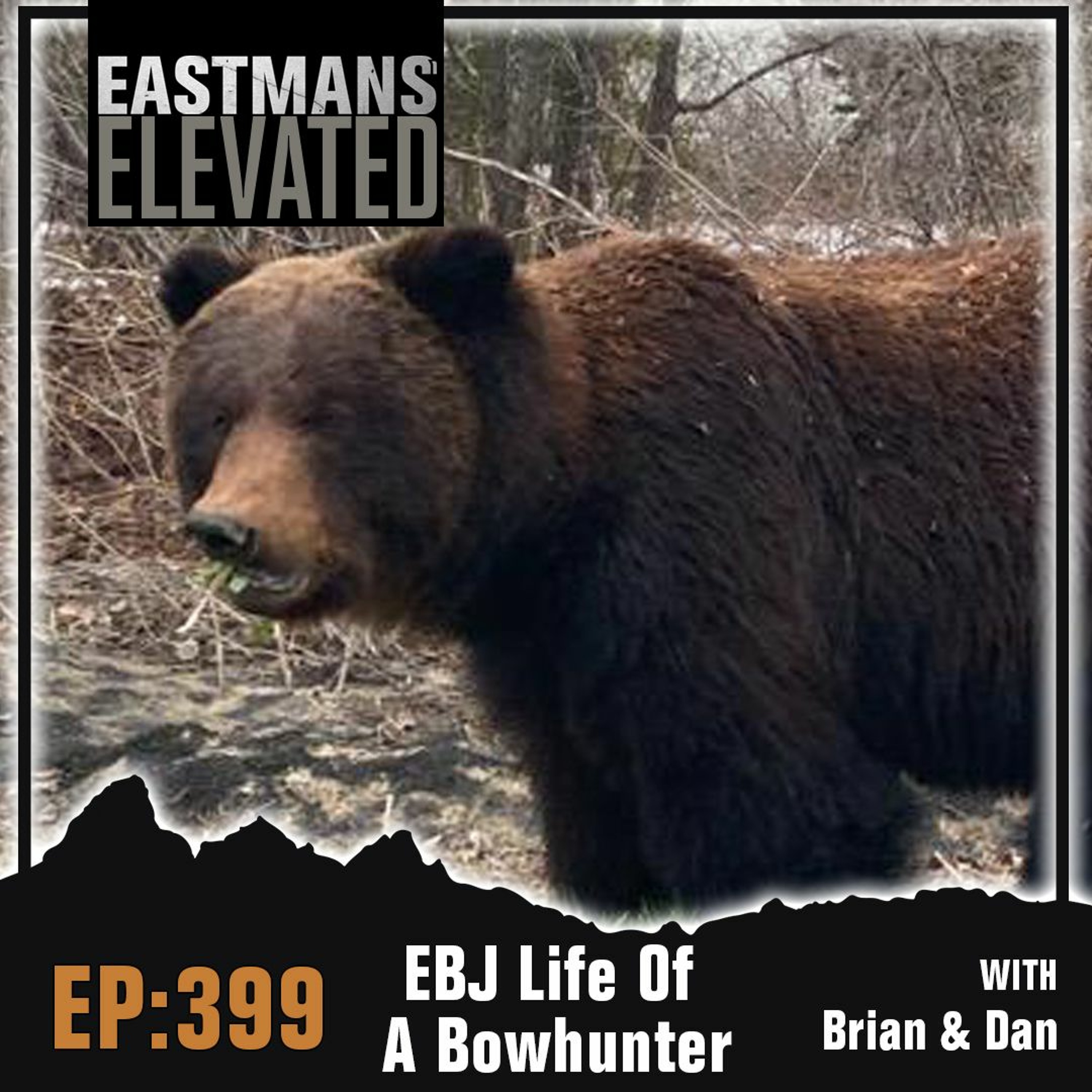 Episode 399:  Replay Of EBJ Life Of A Bowhunter