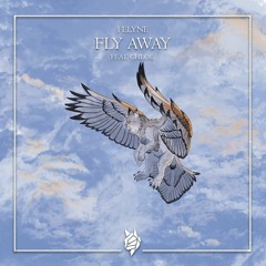 Fly Away (feat. Chloe.) [FREE DOWNLOAD]