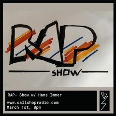 Rap Show w/ Hans Immer 01.03.2023