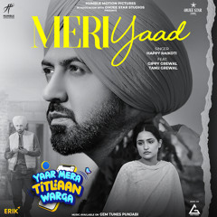 Meri Yaad (feat. Gippy Grewal & Tanu Grewal)