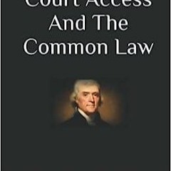 PDF Court Access And The Common Law