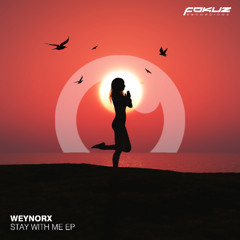 Weynorx - Stay With Me