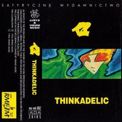 Thinkadelic - To Nie Jest Takie Łatwe [1997]
