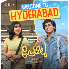 Welcome To Hyderabad (From "Premalu")