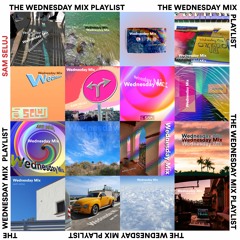 The Wednesday Mix Setlist