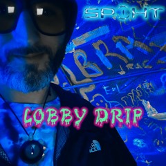 Lobby Drip (Free Download)