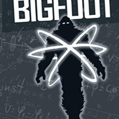 download PDF 📦 The Quantum Bigfoot: Bringing Science and Spirituality Together by  R