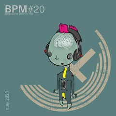 BPM #20 - Beatpunx Promo Mix / May 2023