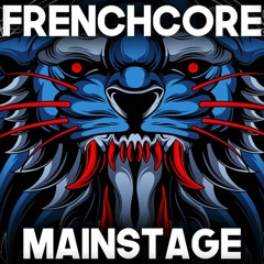 MAINSTAGE FRENCHCORE MIX
