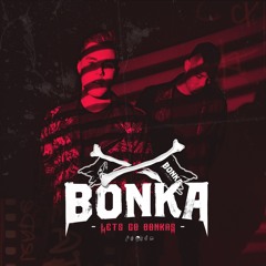 BONKA Presents: Lets Go Bonkas - Episode 073 (ft. Liam Conner)
