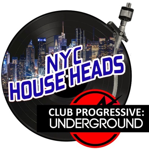 Club Progressive Underground & NYC HouseHeads 29.07 Progressive & Melodic