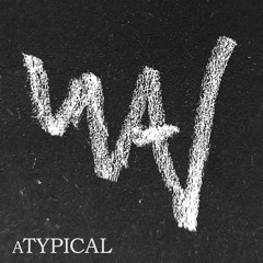 superWAV feat. She's Excited! – "aTYPICAL"