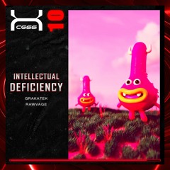 Rawvage & Grakatek - Intellectual Deficiency [XCS10]