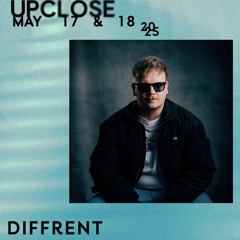 Diffrent - Upclose 2025