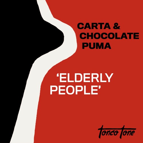 Stream Carta & Chocolate Puma - Elderly People [OUT NOW] by toncotone |  Listen online for free on SoundCloud