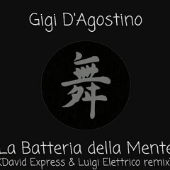 Gigi D'Agostino - La Batteria Della Mente (David Express & Luigi Elettrico Remix) [Handz Up]