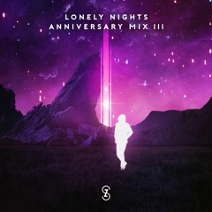 Lonely Nights Anniversary Mix III