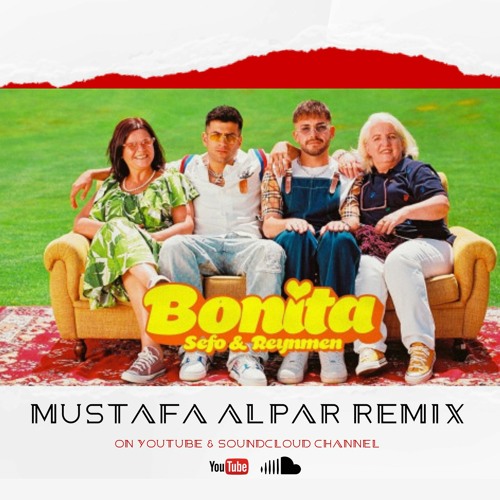 Sefo & Reynmen  - Bonita (Mustafa Alpar Remix)
