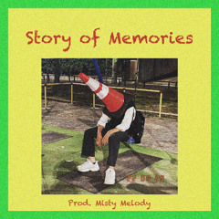 Story of Memories  (Prod.Misty Melody)