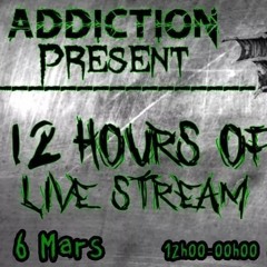 Addiction 12-Hour Livestream Recording 06-03-'21 - Mainstream Hardcore & Uptempo