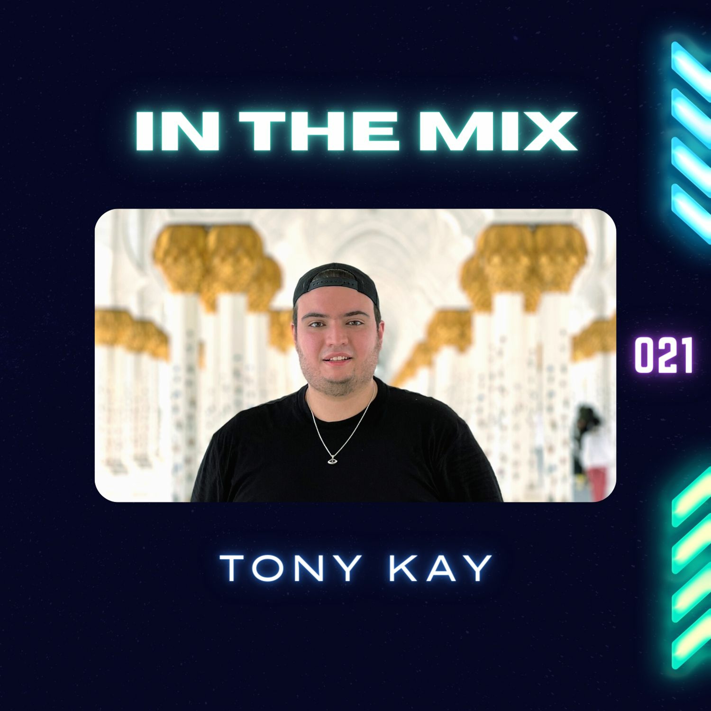 Tony Kay - In The Mix Radio Show