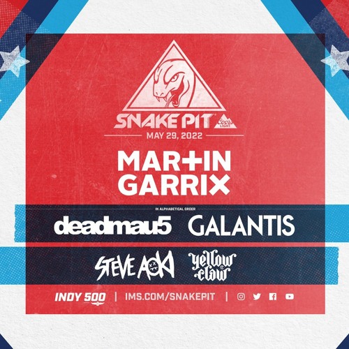 Stream EDM FAMILY Live Sets Listen to The Indy 500 Snake Pit