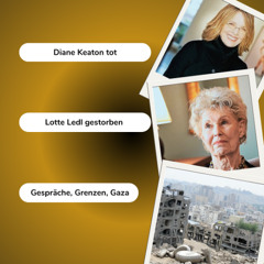 COOL-Tour spezial Tatjana Lackner Tod Diane Keaton und Lotte Ledl Gaza