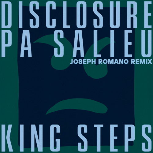 Disclosure, Pa Salieu - King Steps [Joseph Romano Remix] (snippet)